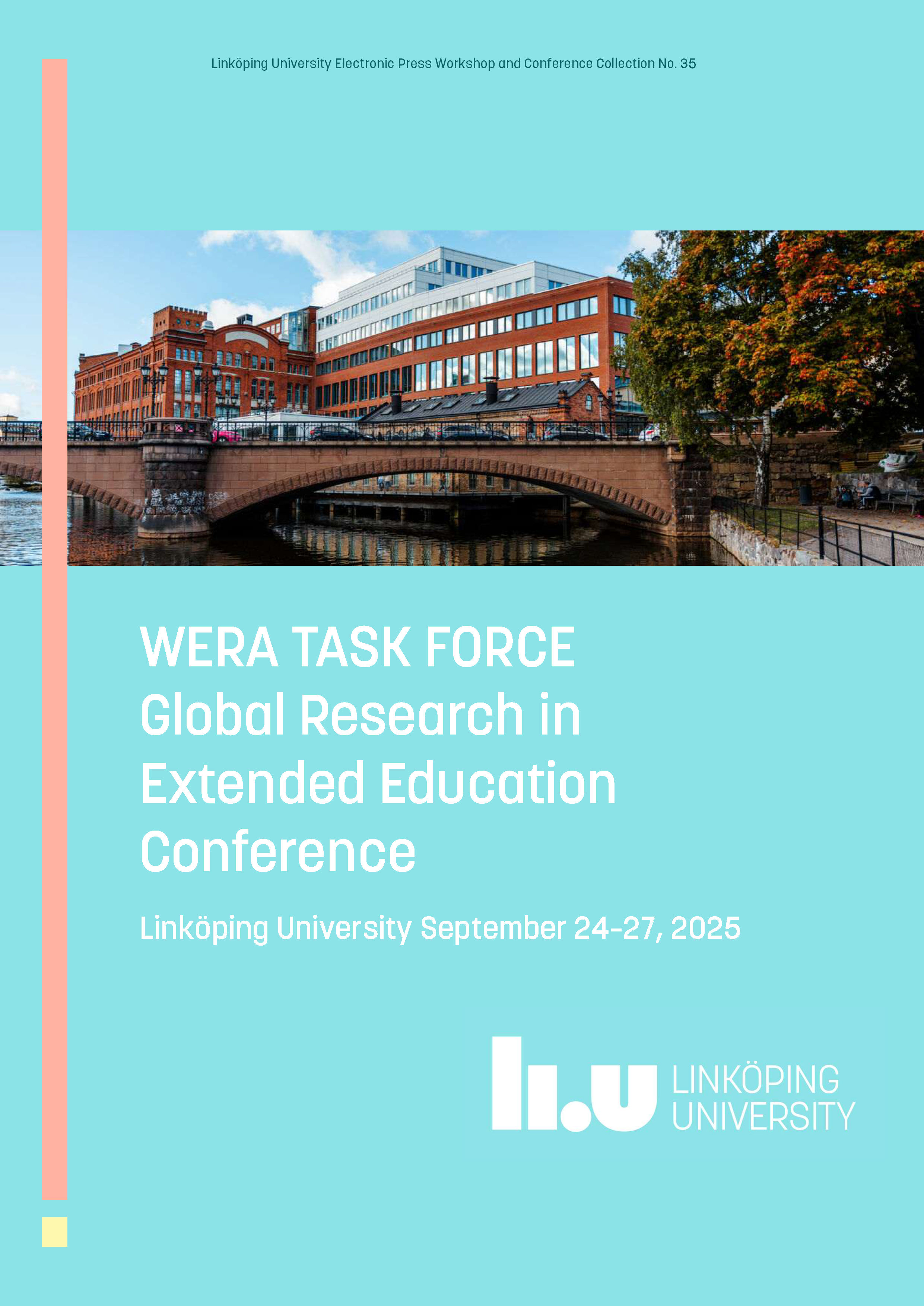 					View Extended education in the future: Possibilities and challenges: WERA TASK FORCE Global Research in Extended Education Conference 2025
				